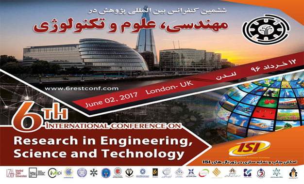 ششمین کنفرانس بین المللی پژوهش در مهندسی ،علوم و تکنولوژی